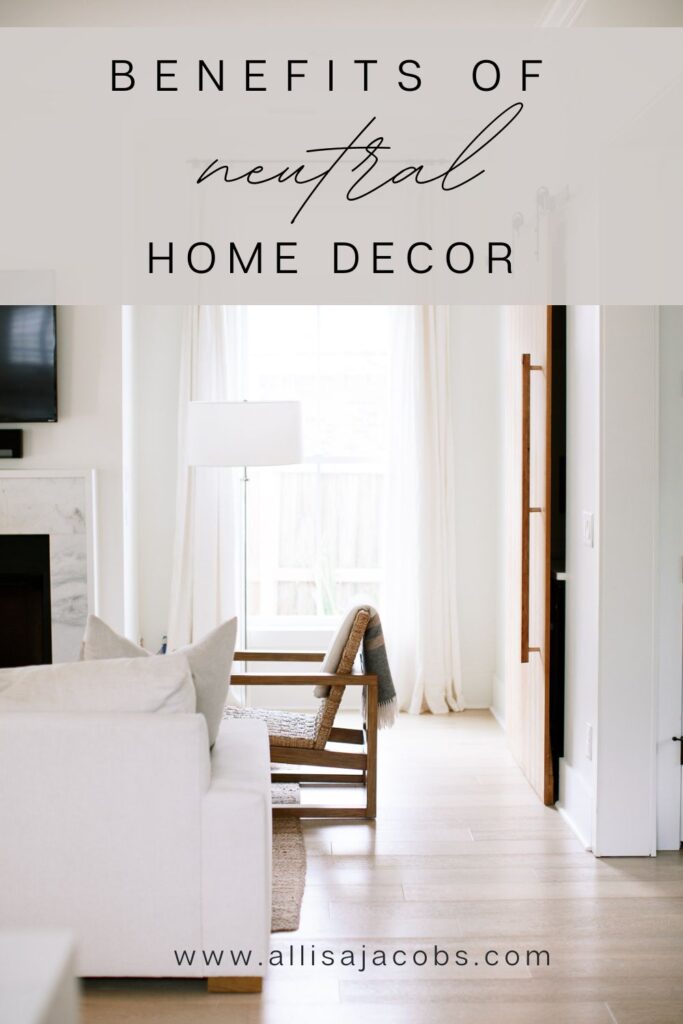 benefits of neutral home decor