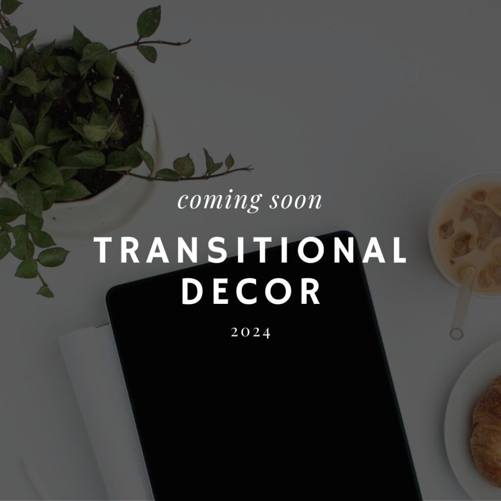 transitional home decor