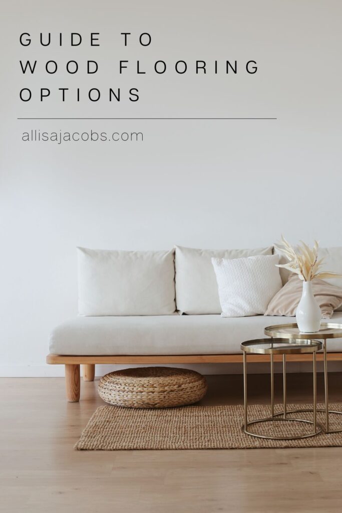 guide to wood flooring options